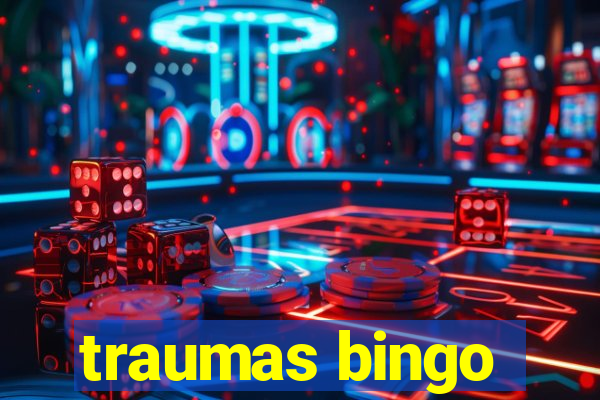 traumas bingo